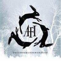 AFI – Decemberunderground (2006)