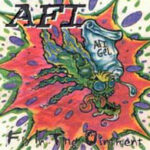 AFI – „Fly In Yhe Ointment EP” (1995)